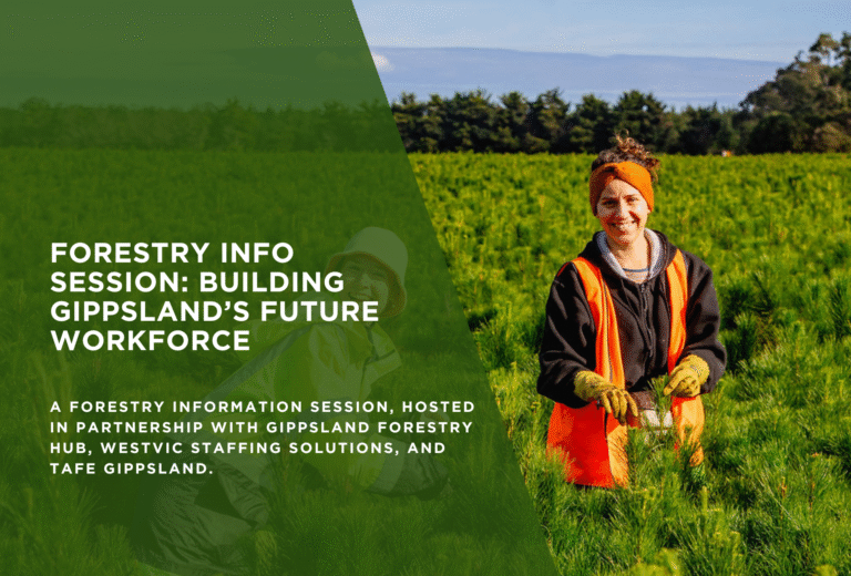 Forestry Information Session: Building Gippsland’s Future Workforce